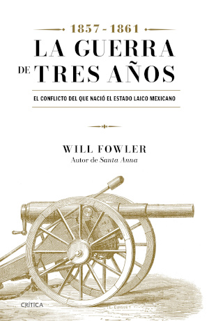 La Guerra de los Tres Años (1857-1861) full book cover